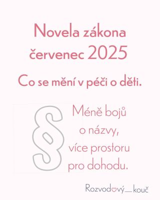 Od července 2025 platí zásadní změna v péči o děti: Už se nerozlišuje střídavá, výlučná ani společná péče. Nově je vše...